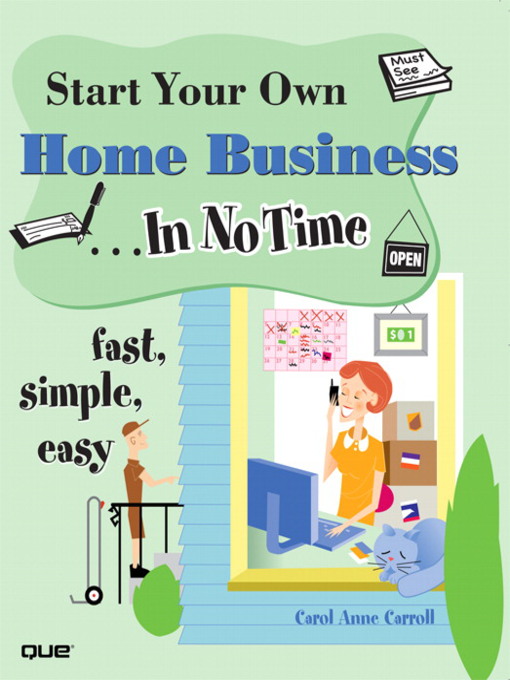 Title details for Start Your Own Home Business In No Time by Carol Anne Carroll - Available